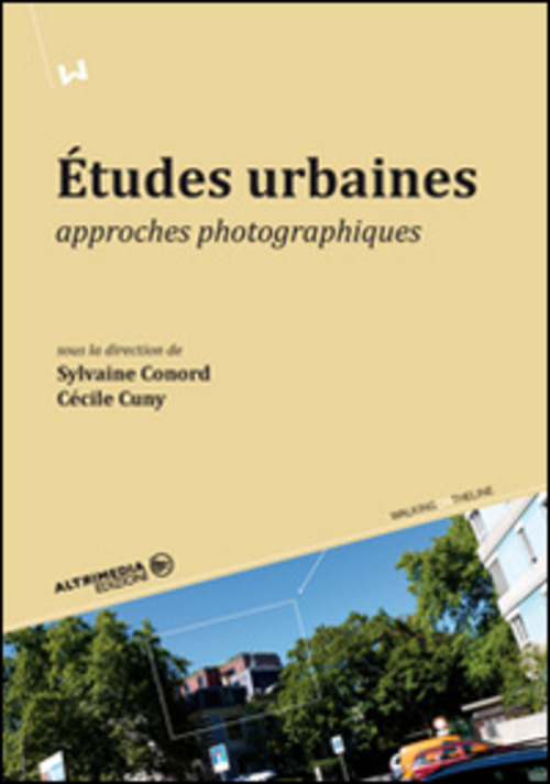 Études urbaines approches photographiques