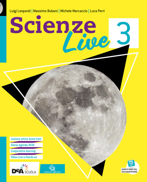 Scienze live. Ediz. curricolare. Per la Scuola media. Volume Vol. 3