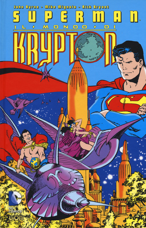 Il mondo di Krypton. Superman