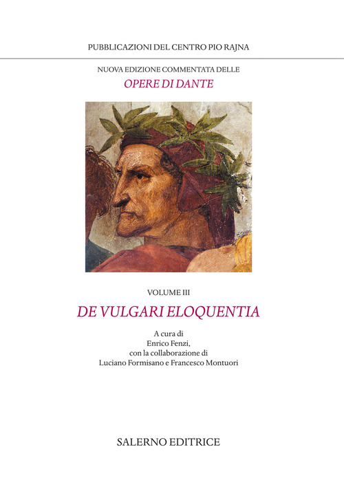 Nuova edizione commentata delle opere di Dante. Volume Vol. 3