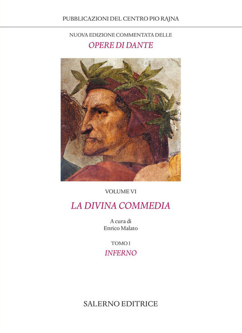 Nuova edizione commentata delle opere di Dante. Volume Vol. 6/1