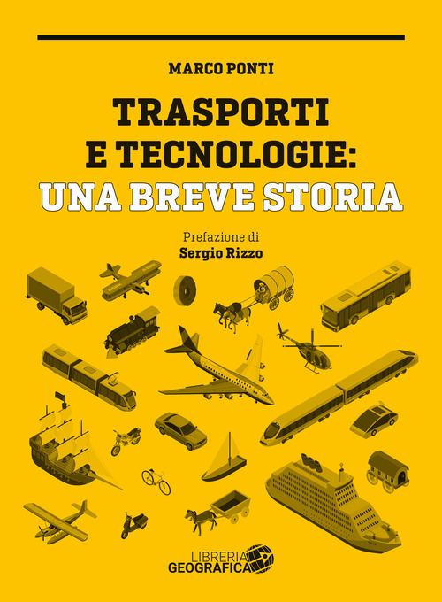 Trasporti e tecnologie: una breve storia