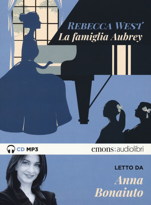 La famiglia Aubrey letto da Anna Bonaiuto. Audiolibro. 2 CD Audio formato MP3