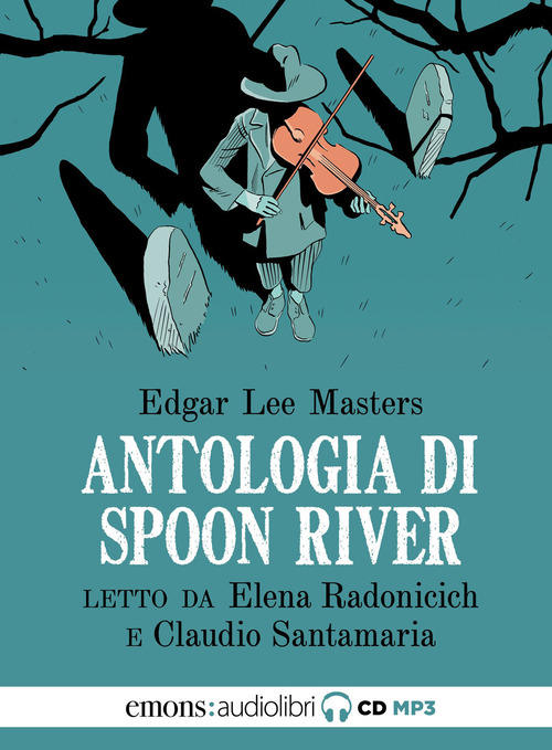 Antologia di Spoon River letto da Claudio Santamaria e Elena Radonicich