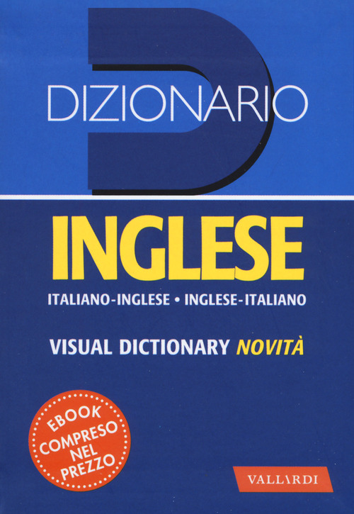 Dizionario inglese. Italiano-inglese, inglese-italiano - Lucia Incerti  Caselli