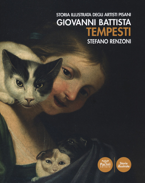 Giovanni Battista Tempesti. Storia illustrata degli artisti pisani