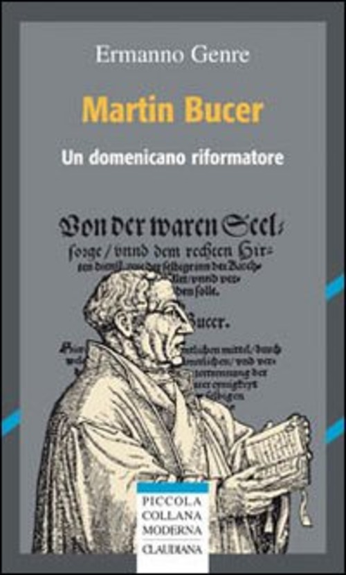 Martin Bucer. Un domenicano riformatore