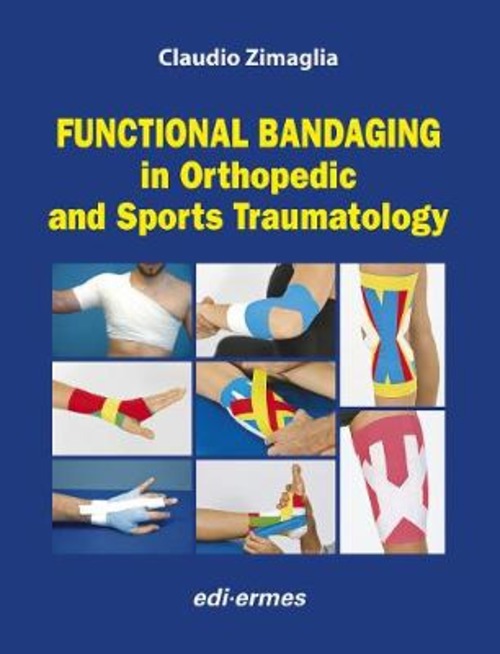 Functional bandaging in orthopedic and sports traumatology