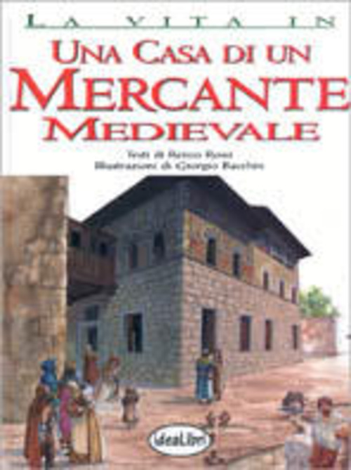 Una casa di un mercante medievale