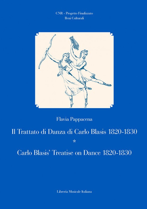Il trattato di danza di Carlo Blasis 1820-1830-Carlo Blasis' treatise on dance 1820-1830