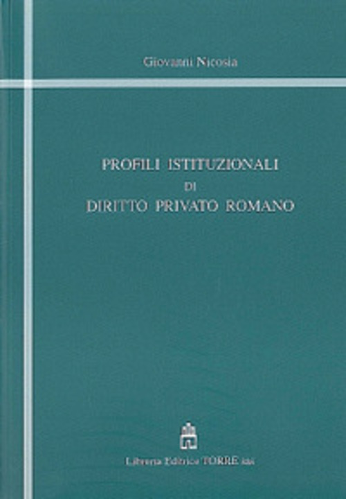 Profili istituzionali di diritto privato romano