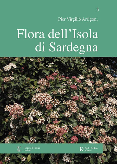 Flora dell'isola di Sardegna. Volume 5