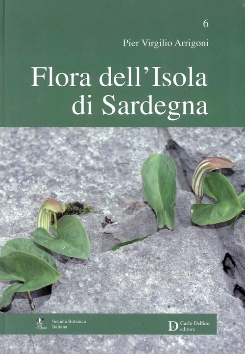 Flora dell'isola di Sardegna. Volume 6