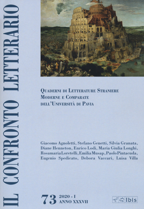 Il confronto letterario. Quaderni di letterature straniere moderne e comparate dell'Università di Pavia. Volume 73