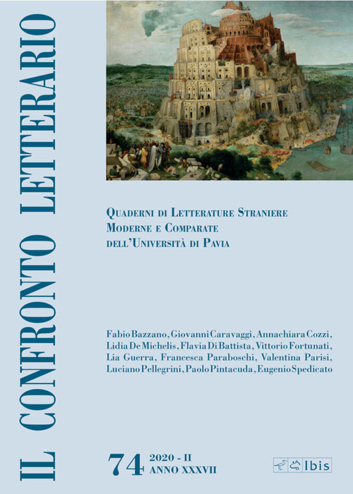 Il confronto letterario. Quaderni di letterature straniere moderne e comparate dell'università di Pavia. Volume 74