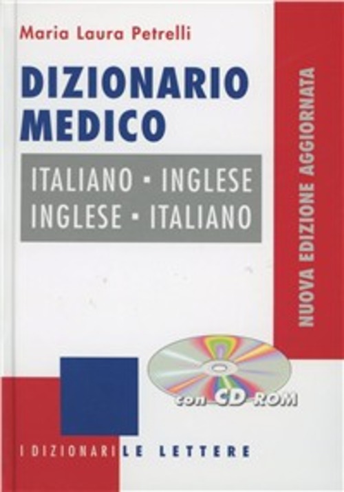 Dizionario medico italiano-inglese, inglese-italiano - M. Laura