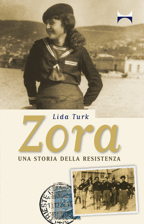 Zora. Una storia della Resistenza