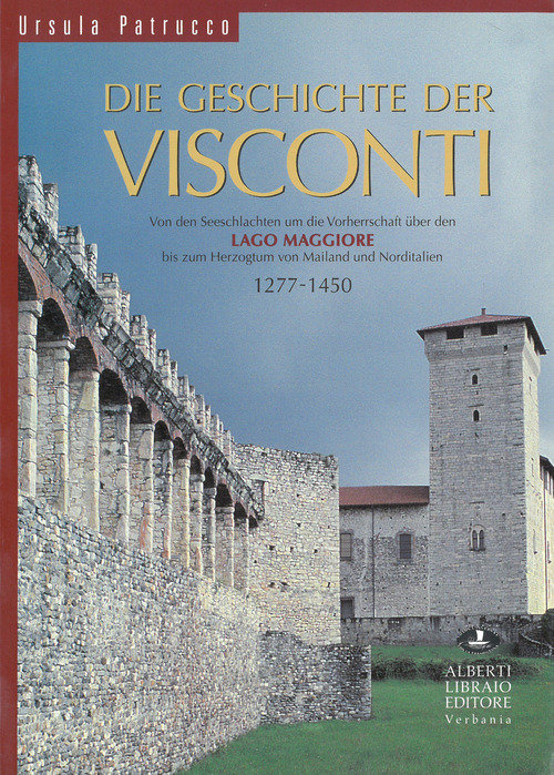 Die Geschichte der Visconti