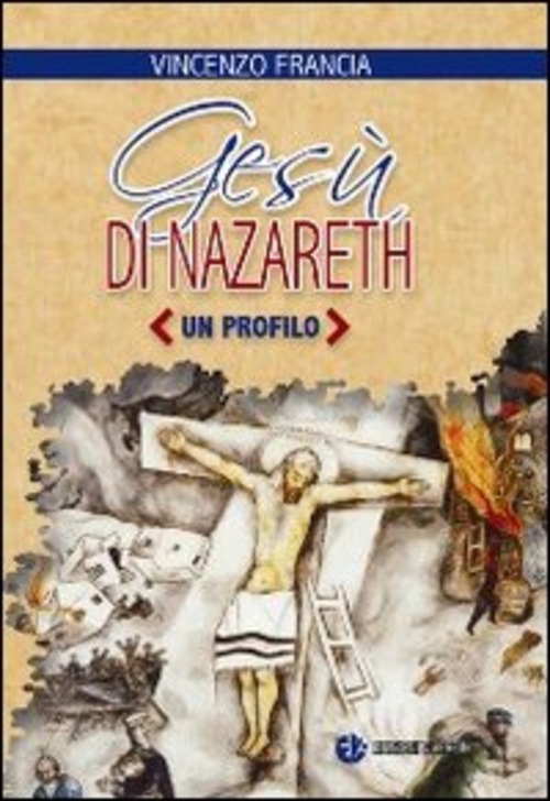 Gesù di Nazareth. Un profilo