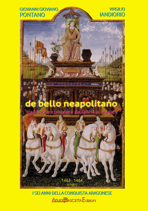 De bello neapolitano. Traduzione completa dal latino al volgare. Volume Vol. 3
