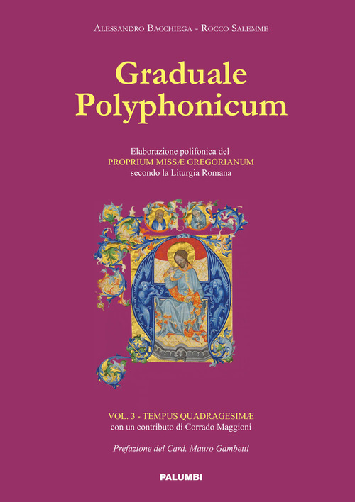Graduale polyphonicum. Elaborazione polifonica del proprium missae gregorianum secondo la liturgia romana. Volume Vol. 4