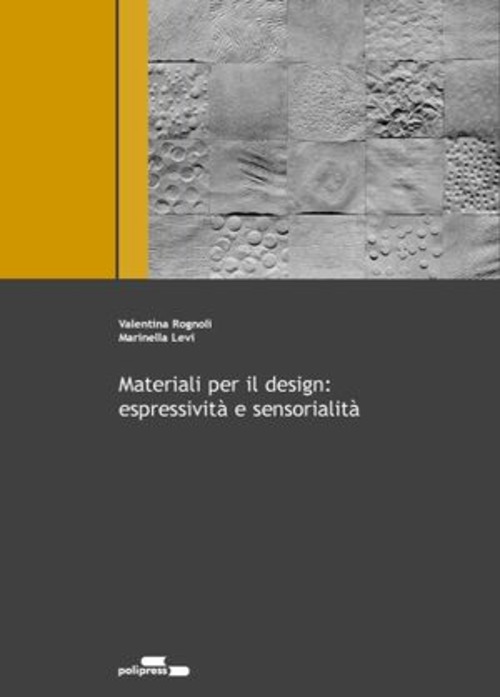 Materiali per il design: espressività e sensorialità