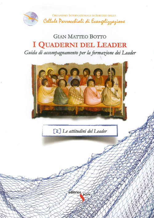 I quaderni del leader. Guida di accompagnamento per la formazione dei leader. Volume 2