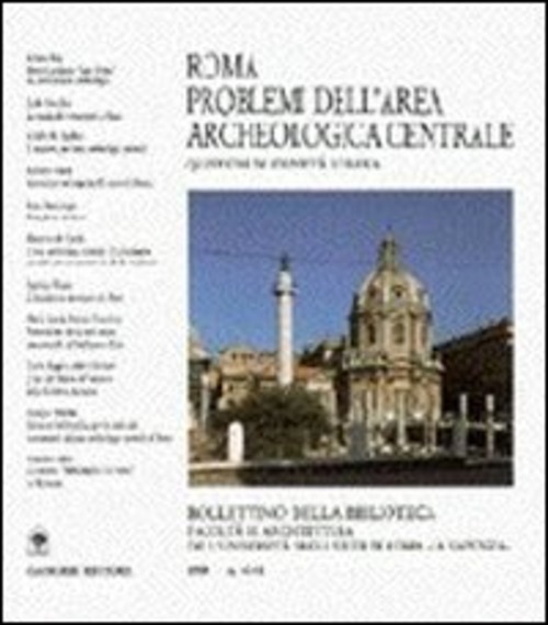 ROMA: PROBLEMI DELL'AREA ARCHEOLOGICA CE