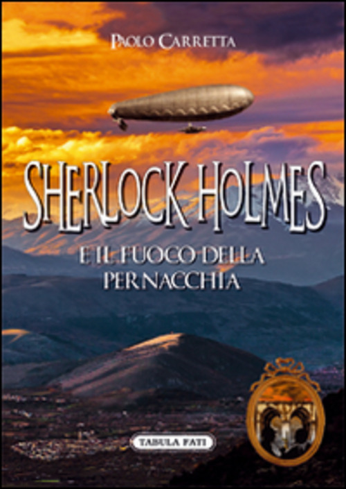 Sherlock Holmes e il fuoco della pernacchia
