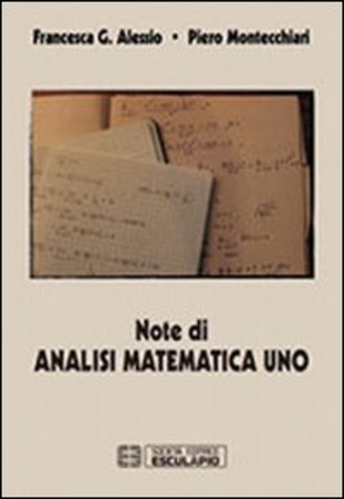 Note di analisi matematica. Volume 1