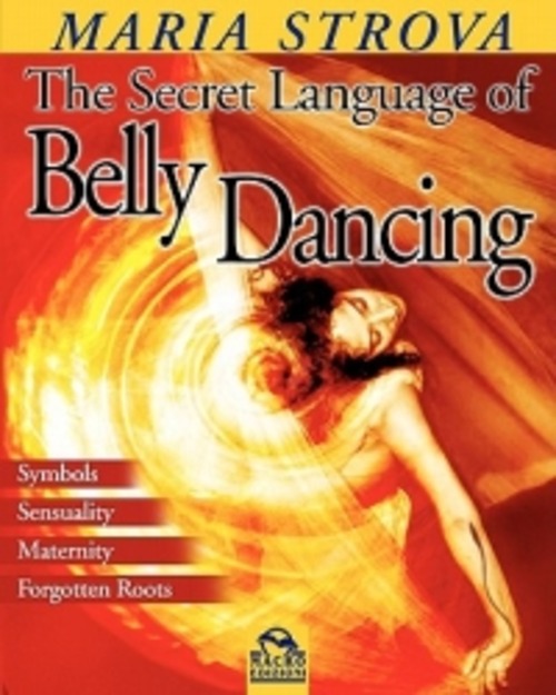 Il linguaggio segreto della danza del ventre