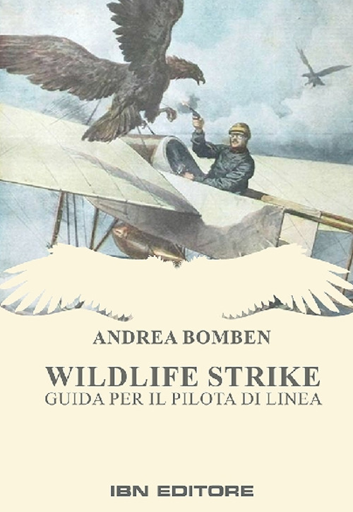 Wildlife strike. Guida per il pilota di linea