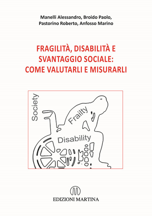 Fragilità, disabilità e svantaggio sociale: come valutarli e misurarli