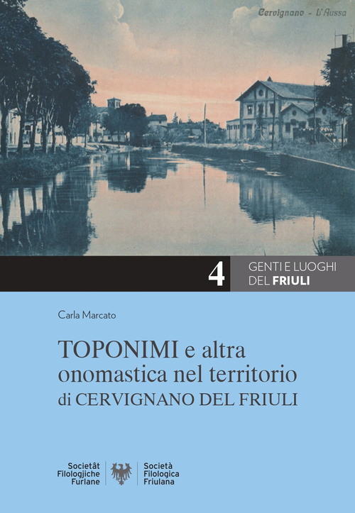 Toponomi e altra onomastica nel territorio di Cervignano del Friuli