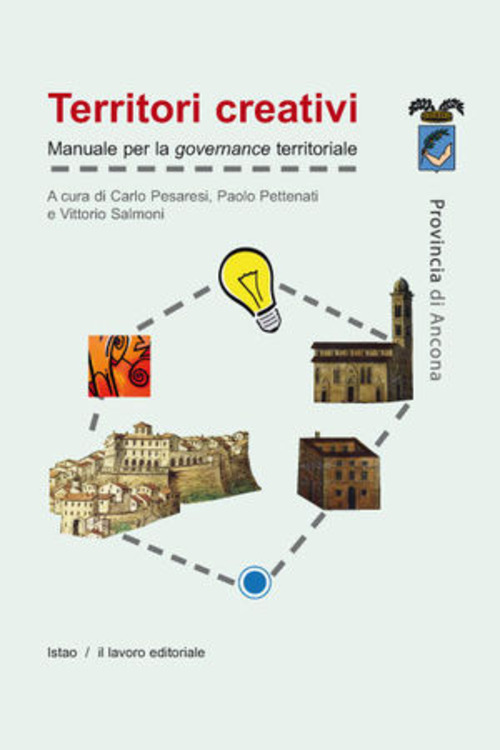 Territori creativi. Manuale per la governance territoriale