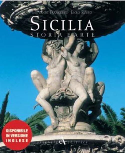 Sicilia. Storia e arte