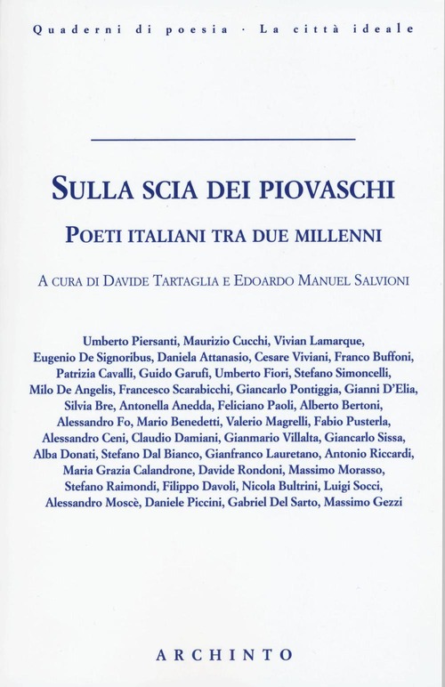 Sulla scia dei piovaschi. Poeti italiani tra due millenni