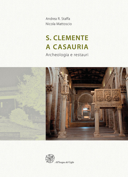 San Clemente a Casauria. Archeologia e restauri
