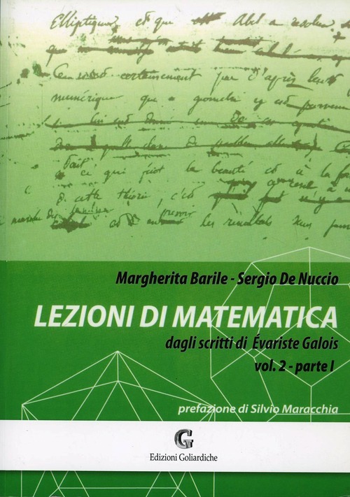 Lezioni di matematica dagli scritti di Evariste Galois. Volume 2\1
