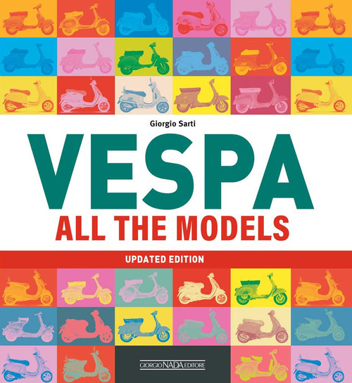 Vespa. All the models