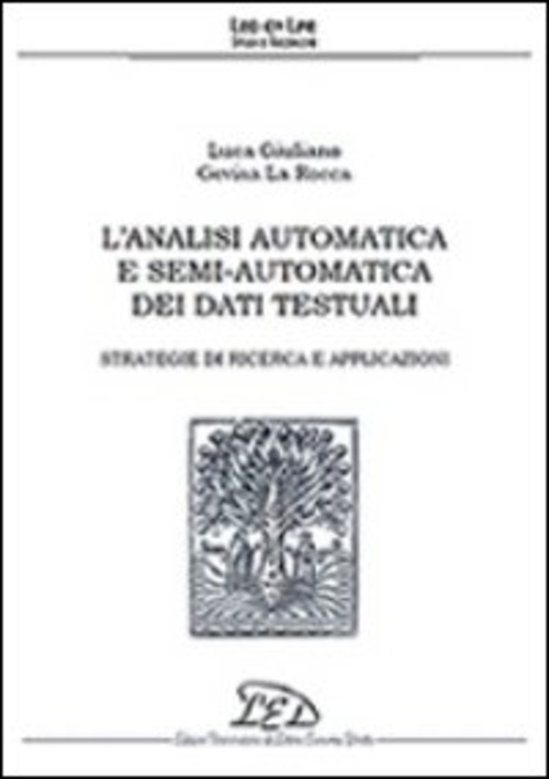 L'analisi automatica e semi-automatica dei dati testuali. Volume Vol. 2