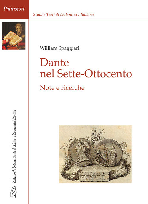 Dante nel Sette-Ottocento. Note e ricerche