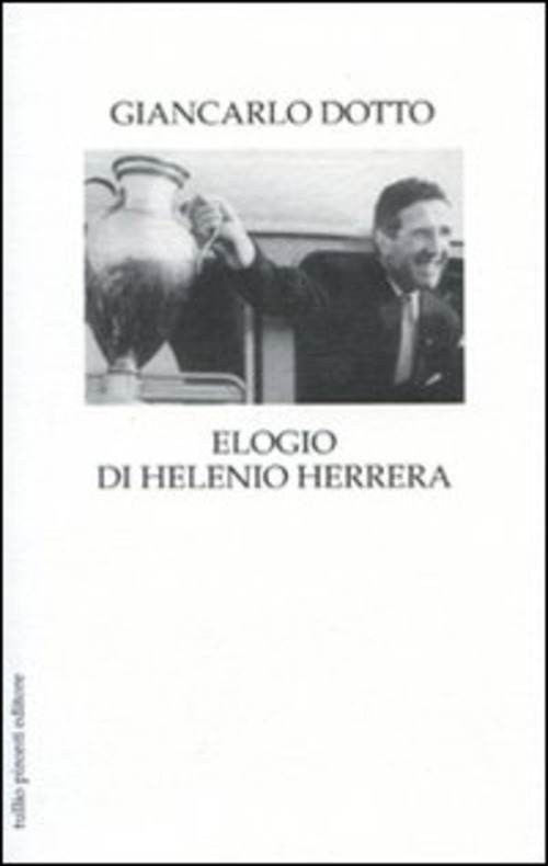 Elogio di Helenio Herrera