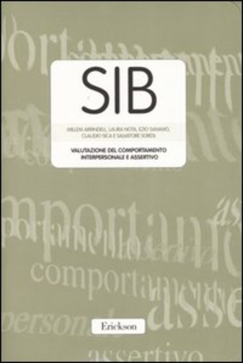 SIB. Valutazione del comportamento interpersonale e assertivo. Con protocolli