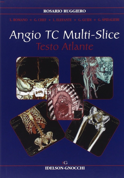 Angio TC multi-slice. Testo atlante