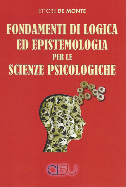 Fondamenti di logica ed epistemologia per scienze psicologiche