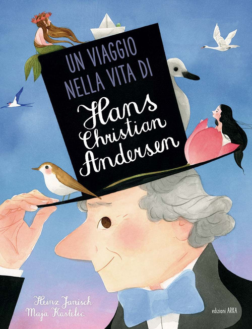 Un viaggio nella vita di Hans Christian Andersen