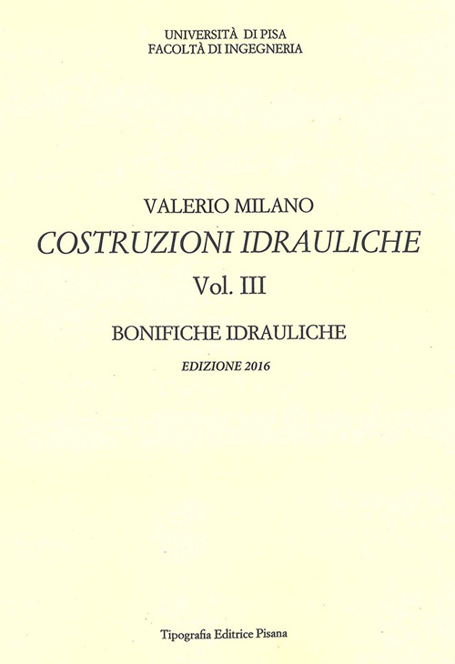 Costruzioni idrauliche. Volume 3