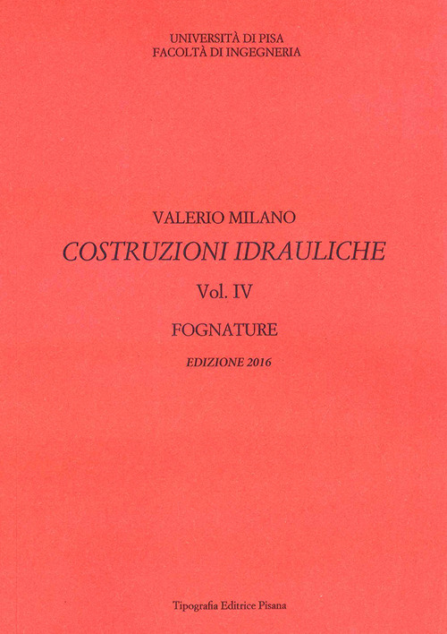 Costruzioni idrauliche. Volume 4