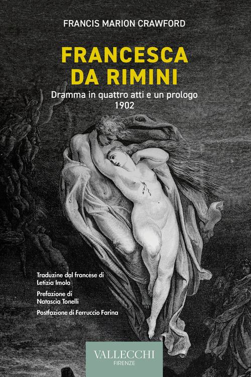 Francesca da Rimini. Dramma in quattro atti e un prologo. 1902